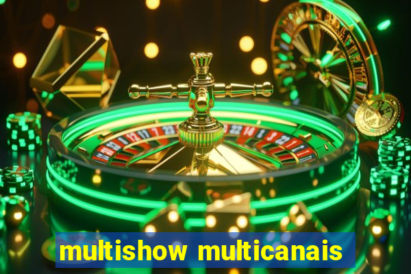 multishow multicanais